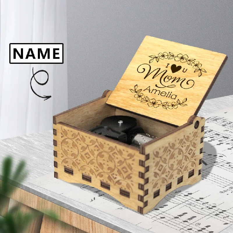 Custom Name I Love Mom Flower Wooden Music Box Made for Your Own Design Music Box