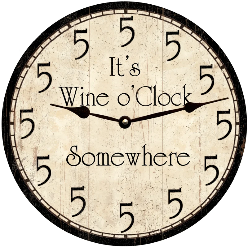 Wine o'Clock Somewhere Clock- Five o'Clock Clock